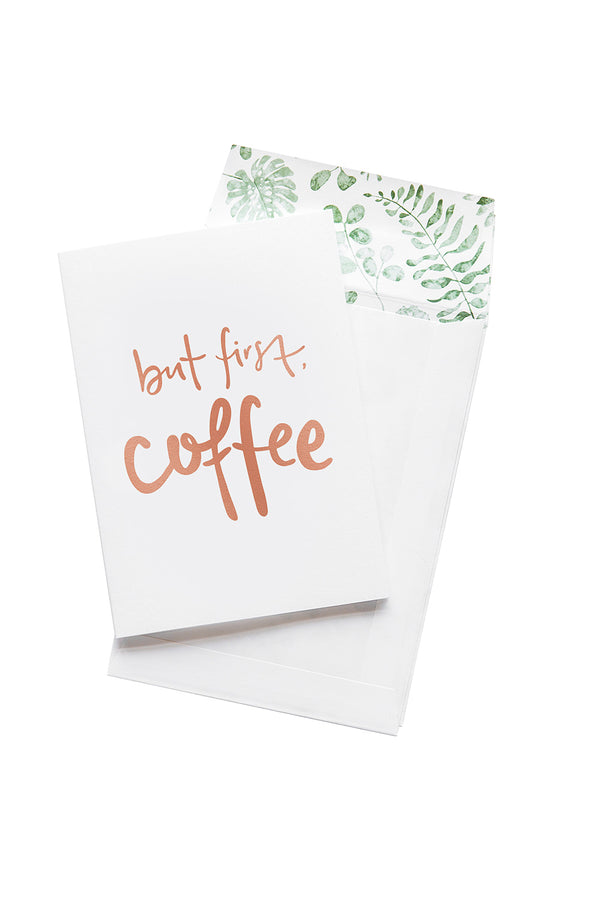 Card, But first Coffee